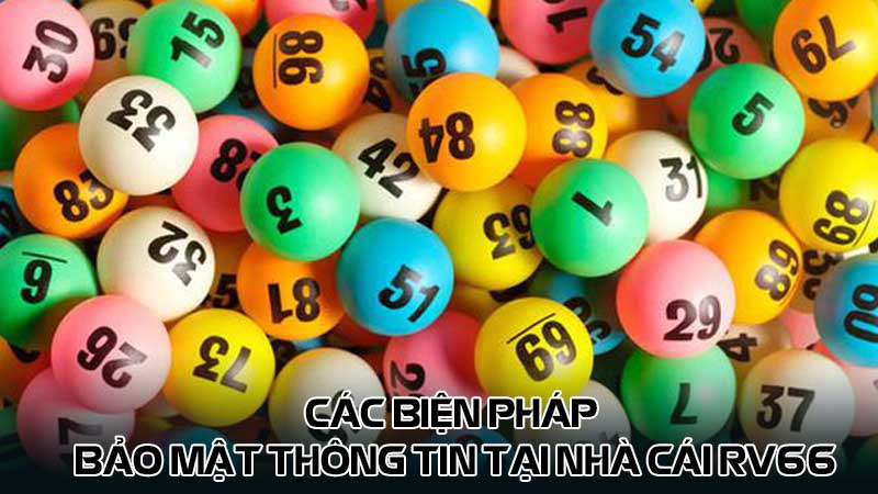 Các biện pháp bảo mật thông tin tại nhà cái rv66