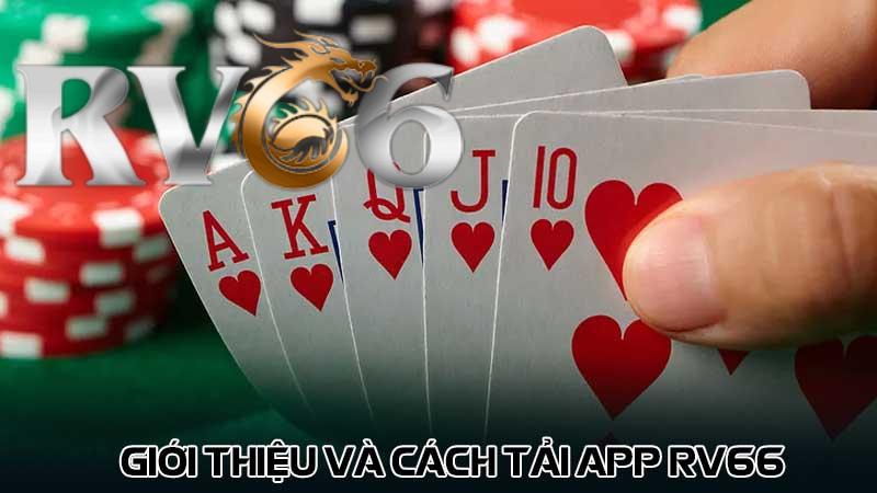 Giới thiệu và cách tải app rv66