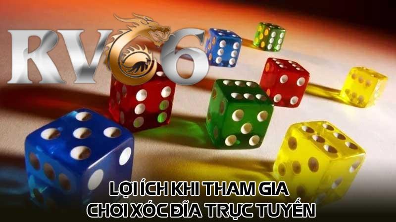 Lợi ích khi tham gia chơi Xóc đĩa trực tuyến